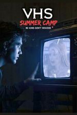 Watch VHS Summer Camp Movie2k