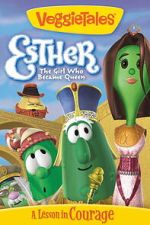 Watch VeggieTales: Esther, The Girl Who Became Queen Movie2k