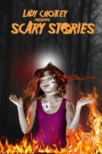 Watch Lady Chokey presents Scary Stories Movie2k