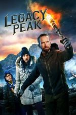 Watch Legacy Peak Movie2k
