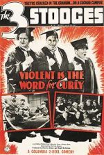 Watch Violent Is the Word for Curly (Short 1938) Movie2k