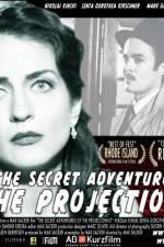 Watch The Secret Adventures of the Projectionist Movie2k