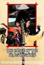 Watch The Curse of the Dragon Sword Movie2k