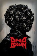 Watch Dead by Dawn Movie2k