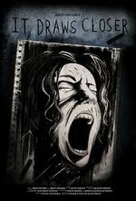 Watch It Draws Closer Movie2k