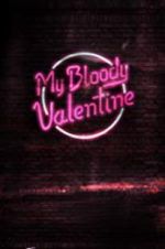 Watch My Bloody Valentine Movie2k