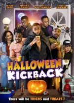 Watch Halloween Kickback Movie2k