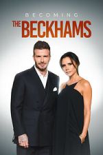 Watch Becoming The Beckhams Movie2k