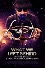 Watch What We Left Behind: Looking Back at Deep Space Nine Movie2k