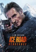 Watch Ice Road: Vengeance Movie2k