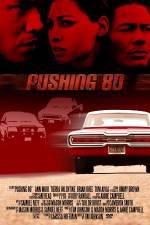 Watch Pushing 80 Movie2k