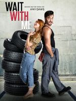 Watch Wait with Me Movie2k