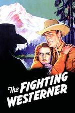 Watch The Fighting Westerner Movie2k