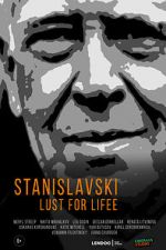 Watch Stanislavsky. Lust for life Movie2k