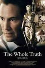 Watch The Whole Truth Movie2k