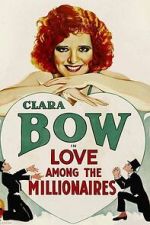 Watch Love Among the Millionaires Movie2k
