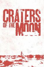 Watch Craters of the Moon Movie2k