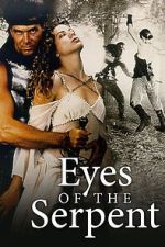 Watch Eyes of the Serpent Movie2k