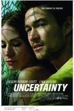 Watch Uncertainty Movie2k