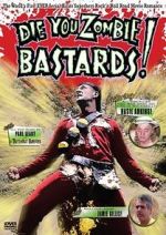 Watch Die You Zombie Bastards! Movie2k