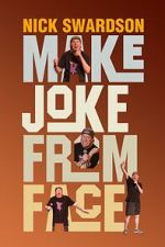 Watch Nick Swardson: Make Joke from Face (TV Special 2024) Movie2k