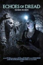Watch Echoes of Dread Movie2k