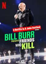Watch Bill Burr Presents: Friends Who Kill Movie2k