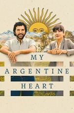 Watch My Argentine Heart Movie2k