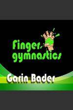 Watch Garin Bader: Finger Gymnastics Super Hand Conditioning Movie2k