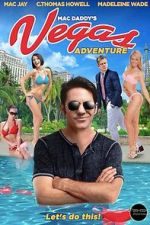 Watch Mac Daddy\'s Vegas Adventure Movie2k