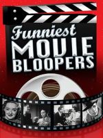 Watch Funniest Movie Bloopers Movie2k