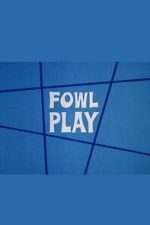 Watch Fowl Play Movie2k