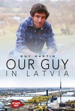 Watch Our Guy in Latvia Movie2k