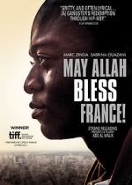 Watch May Allah Bless France! Movie2k