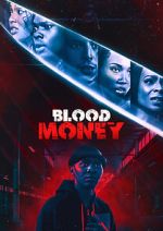 Watch Blood Money Movie2k
