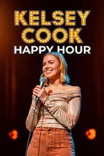 Watch Kelsey Cook: Happy Hour Movie2k