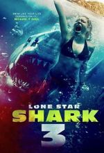 Watch Lone Star Shark 3 Movie2k