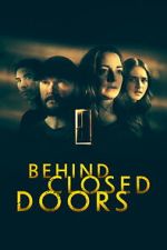 Watch Behind Closed Doors Movie2k