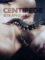 Watch The Centipede Strangler Movie2k
