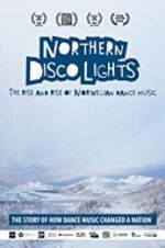 Watch Northern Disco Lights Movie2k