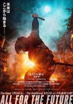 Watch Rurouni Kenshin: Final Chapter Part I - The Final Movie2k