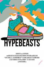 Watch Hypebeasts Movie2k