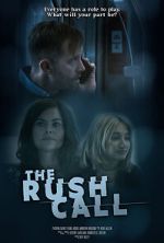 Watch The Rush Call Movie2k