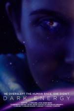 Watch Dark Energy Movie2k