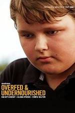 Watch Overfed & Undernourished Movie2k