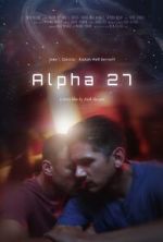 Watch Alpha 27 (Short 2024) Movie2k