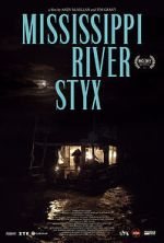 Watch Mississippi River Styx Movie2k