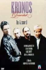 Watch Kronos Quartet - In Accord Movie2k