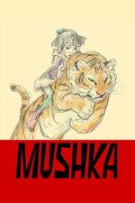 Watch Mushka Movie2k
