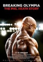 Watch Breaking Olympia: The Phil Heath Story Movie2k
